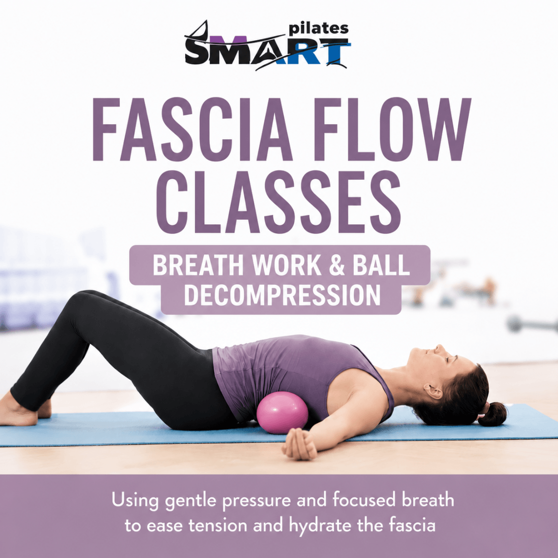 <b>Thursdays at 11:30AM - Fascia Flow</b>